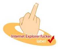 Internet Explorer Fucker Label !
